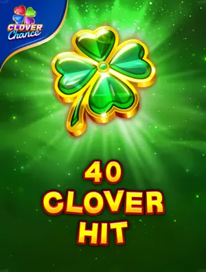 40 Clover Hit Clover Chance